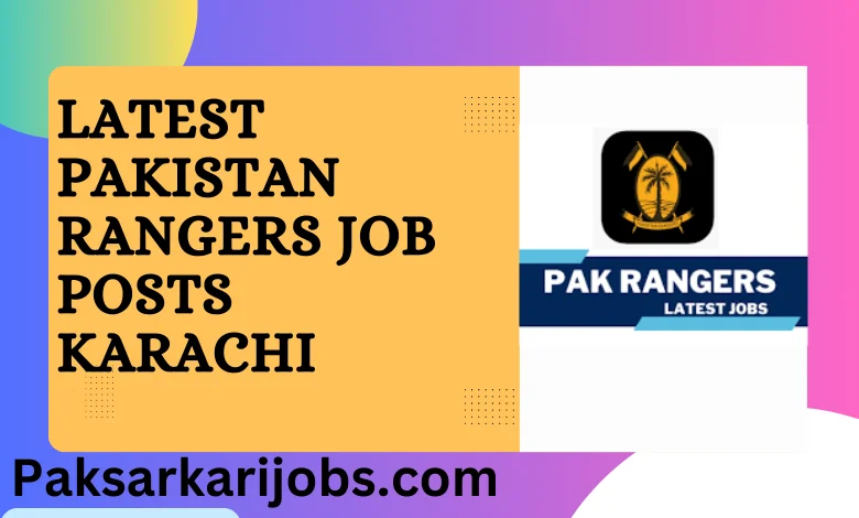 Latest Pakistan Rangers Job Posts Karachi
