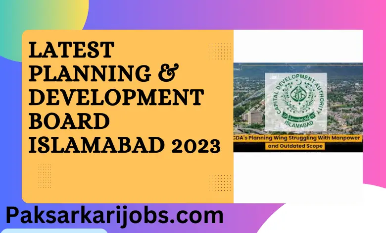 Latest Planning & Development Board Islamabad 2023